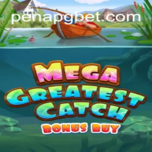Unraveling the Excitement of MegaGreatestCatchBonusBuy in 2023